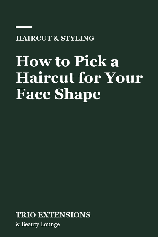 How to Pick a Haircut for Your Face Shape blog thumbnail, Trio Extensions and Beauty Lounge